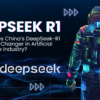 DeepSeek-R1 AI model disrupting global technology markets.